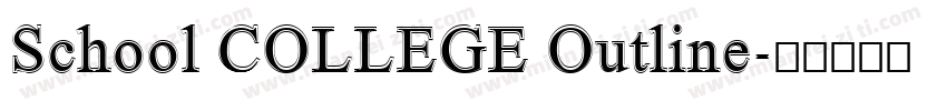 School COLLEGE Outline字体转换